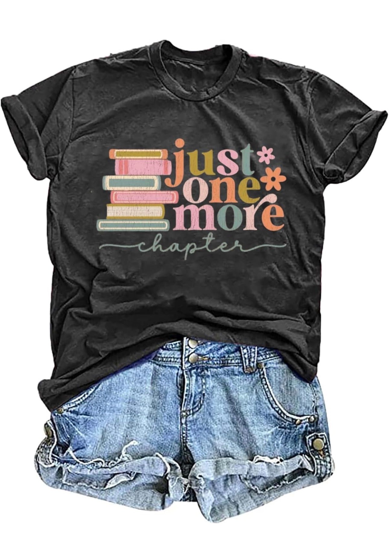 Just One More Chapter - Black Graphic Tee